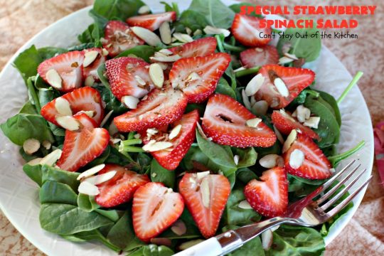 Special Strawberry Spinach Salad | Can't Stay Out of the Kitchen | This fantastic #salad takes only about 10 minutes to make including a homemade salad dressing. It's terrific for company or #holiday dinners like #Easter, #MothersDay or #FathersDay. #strawberries #almonds #spinach #glutenfree #vegan