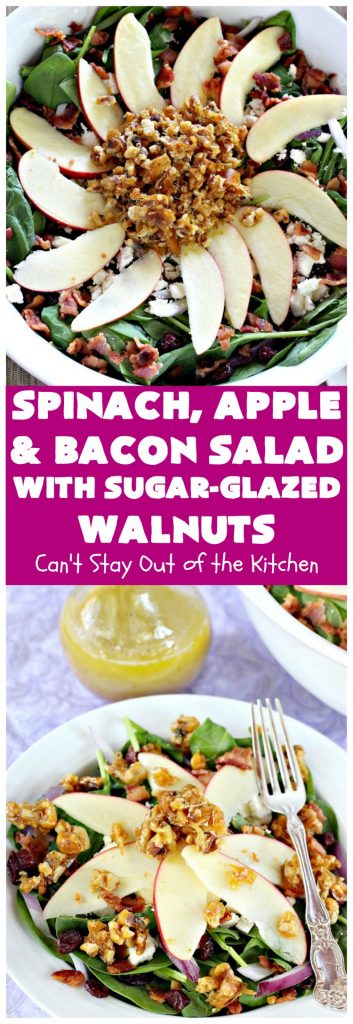 Spinach, Apple and Bacon Salad with Sugar-Glazed Walnuts | Can't Stay Out of the Kitchen | this is one of our favorite #salads. It's filled with #bacon, #apples & #feta cheese. Then homemade glazed #walnuts are added on top. Perfect #salad for company or #holiday dinners like #Easter, #MothersDay or #FathersDay. #spinach #glutenfree