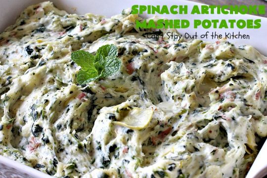 Spinach Artichoke Mashed Potatoes | Can't Stay Out of the Kitchen | this is a dynamic way to eat #mashedpotatoes. This one includes #creamcheese and sour cream along with #spinach, #artichokes & roasted #garlic. It's a terrific #sidedish for any meal but particularly delightful for company & #holidays like #Thanksgiving or #Christmas. #glutenfree
