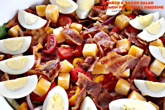 Spinach and Bacon Salad with Lemon Pepper Dill Dressing | Can't Stay Out of the Kitchen | this fantastic high protein #salad is terrific for hot summer days when you don't want to heat up your kitchen. It's hearty, filling & totally satisfying as a main dish meal. #glutenfree #hardboiledeggs #cheese #mushrooms #tomatoes #bacon