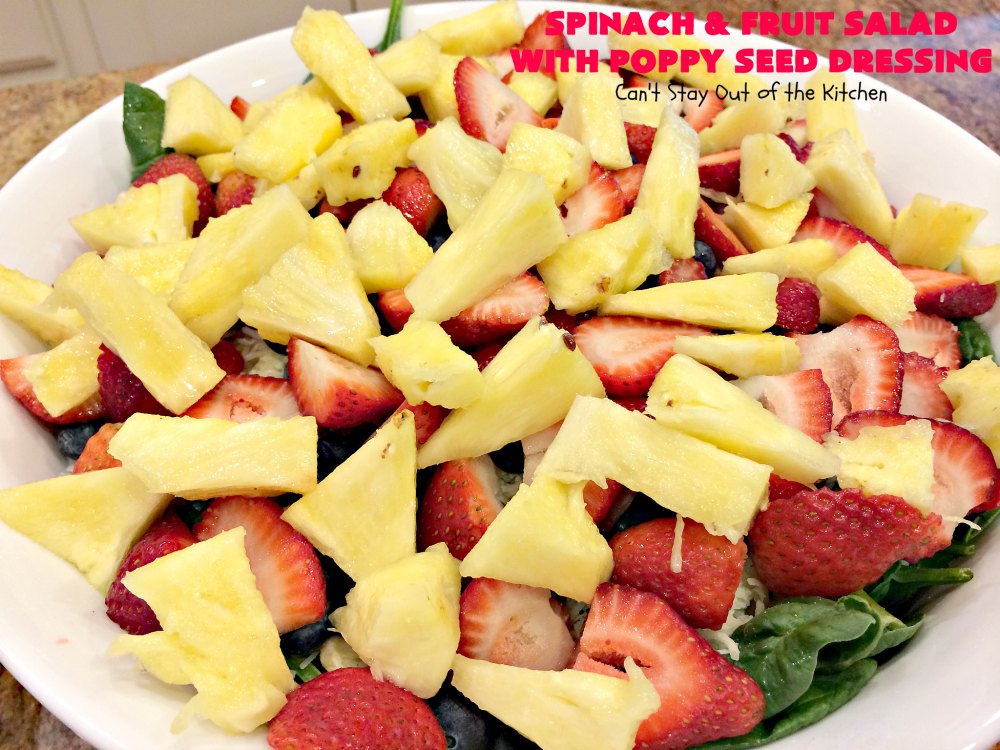 Spinach and Fruit Salad with Poppy Seed Dressing Can't Stay Out of the Kitchen