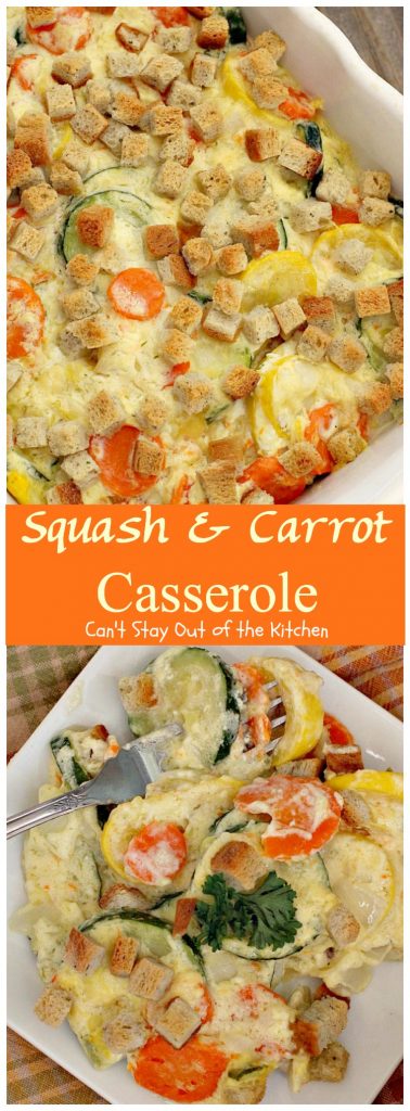 Squash and Carrot Casserole | Can't Stay Out of the Kitchen