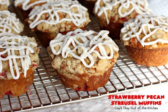 Strawberry Pecan Streusel Muffins | Can't Stay Out of the Kitchen | these fantastic #muffins are filled with #strawberries. They have a #pecan #streusel topping. Then they're glazed with vanilla icing. They're the perfect treat for a company or #holiday #breakfast like #FathersDay. Everyone always raves over them. #BreakfastMuffins #StrawberryMuffins #StrawberryPecanStreuselMuffins