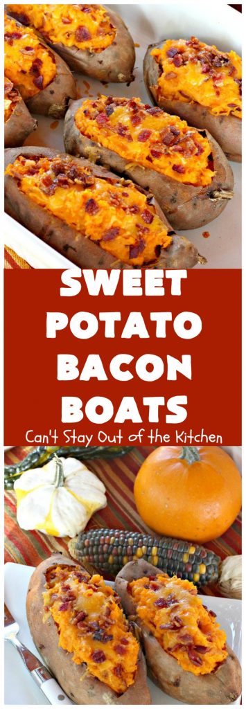 Sweet Potato Bacon Boats | Can't Stay Out of the Kitchen | Amazing #sidedish loaded with #bacon & #cheddarcheese. This is my favorite #SweetPotatoes #recipe for #holidays like #Thanksgiving or #Christmas.