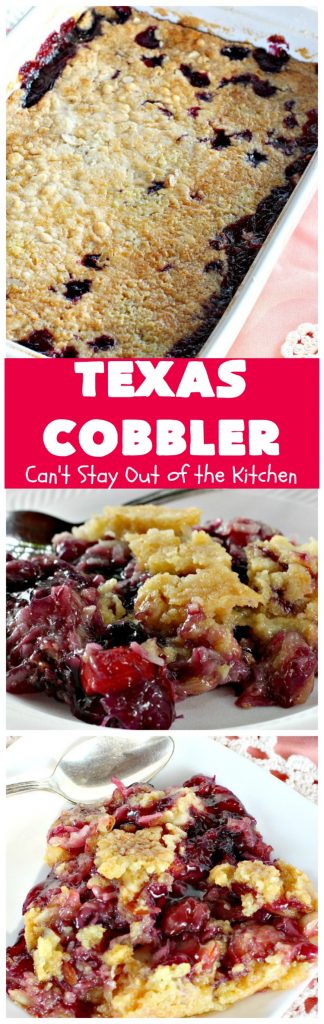 Texas Cobbler | Can't Stay Out of the Kitchen
