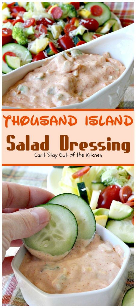Thousand Island Salad Dressing | Can't Stay Out of the Kitchen