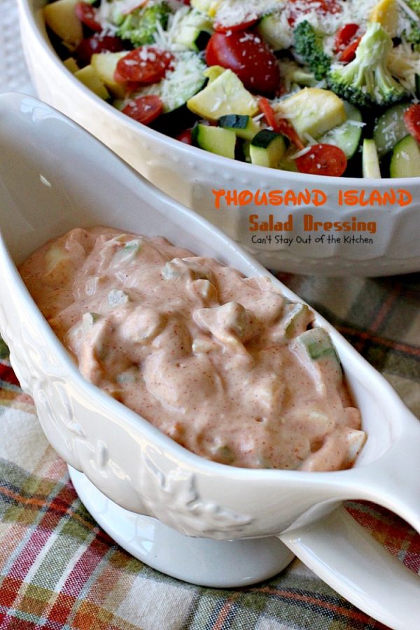 Thousand Island Salad Dressing Can't Stay Out of the Kitchen
