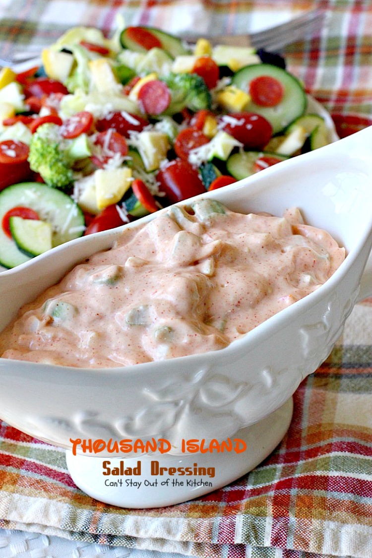 Thousand Island Salad Dressing - Can&amp;#39;t Stay Out of the Kitchen