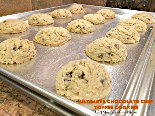 Ultimate Chocolate Chip Toffee Cookies | Can't Stay Out of the Kitchen | this spectacular #PaulaDeen #cookie #recipe is the ultimate in #ChocolateChipCookies! It's loaded with #chocolatechips & #HeathEnglishToffeeBits. It's terrific for #holiday & #Christmas #baking & parties. #ChristmasCookieExchange #toffee #chocolate #ChocolateDessert #ToffeeDessert #ChristmasDessert
