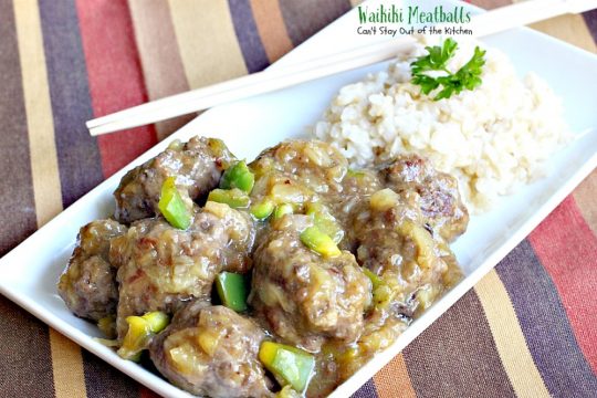 Waikiki Meatballs | Can't Stay Out of the Kitchen | delicious #Polynesian flavors and so quick and easy to make. I made it with homemade #glutenfree bread crumbs and it was wonderful. #beef #pineapple