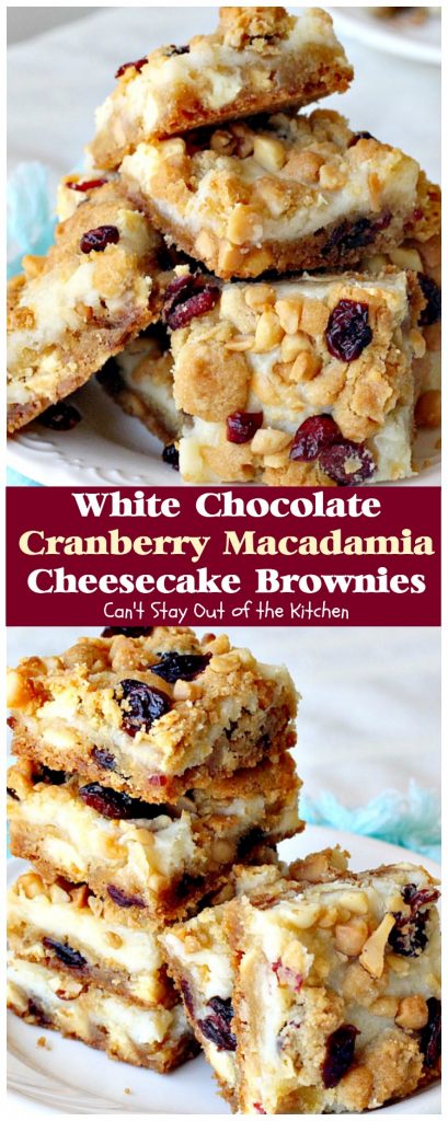 White Chocolate Cranberry Macadamia Cheesecake Brownies | Can't Stay Out of the Kitchen |we love these spectacular #brownies. They have a delectable #cheesecake layer in the middle & they're perfect for #tailgating parties. #chocolate #dessert #cranberries 