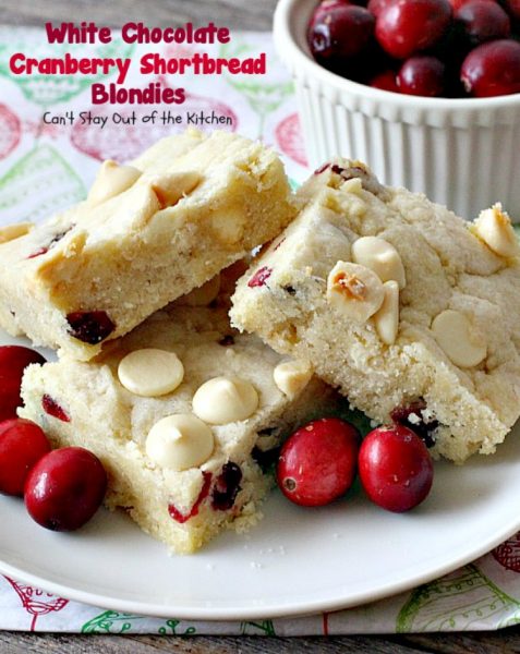 White Chocolate Cranberry Shortbread Blondies | Can't Stay Out of the Kitchen | we give out #Christmas #cookies every year and these were one of the favorites. Exceptionally good & easy to make. #dessert #chocolate #craisins