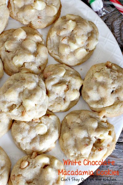 White Chocolate Macadamia Cookies | Can't Stay Out of the Kitchen | one of our favorite #desserts. These #cookies are divine! White #chocolate chips & #macadamianuts make them rich and decadent.