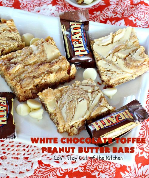 White Chocolate Toffee Peanut Butter Bars | Can't Stay Out of the Kitchen | Everyone raves over these #brownies when we make them. They'e super rich, decadent & absolutely divine! They will cure any sweet tooth craving you have. #toffee #dessert #chocolate #cookies #whitechocolate #HeathEnglishToffeeBits #ChocolateDessert #ToffeeDessert #peanutbutter #PeanutButterDessert #Tailgating #TailgatingDessert