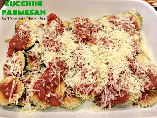 Zucchini Parmesan | Can't Stay Out of the Kitchen | this fantastic #zucchini #casserole is filled with breaded zucchini, #parmesan #cheese & #spaghettisauce. It's terrific for #MeatlessMondays or as a side dish for company & #holidays like #Thanksgiving or #Christmas.
