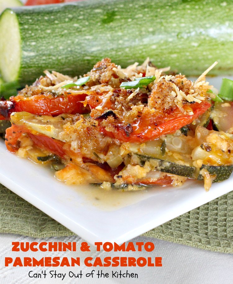 Zucchini and Tomato Parmesan Casserole Can't Stay Out of the Kitchen