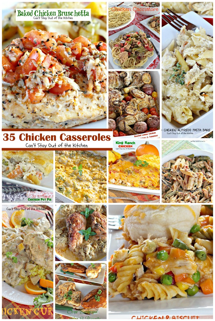 35 Chicken Casseroles | Can't Stay Out of the Kitchen