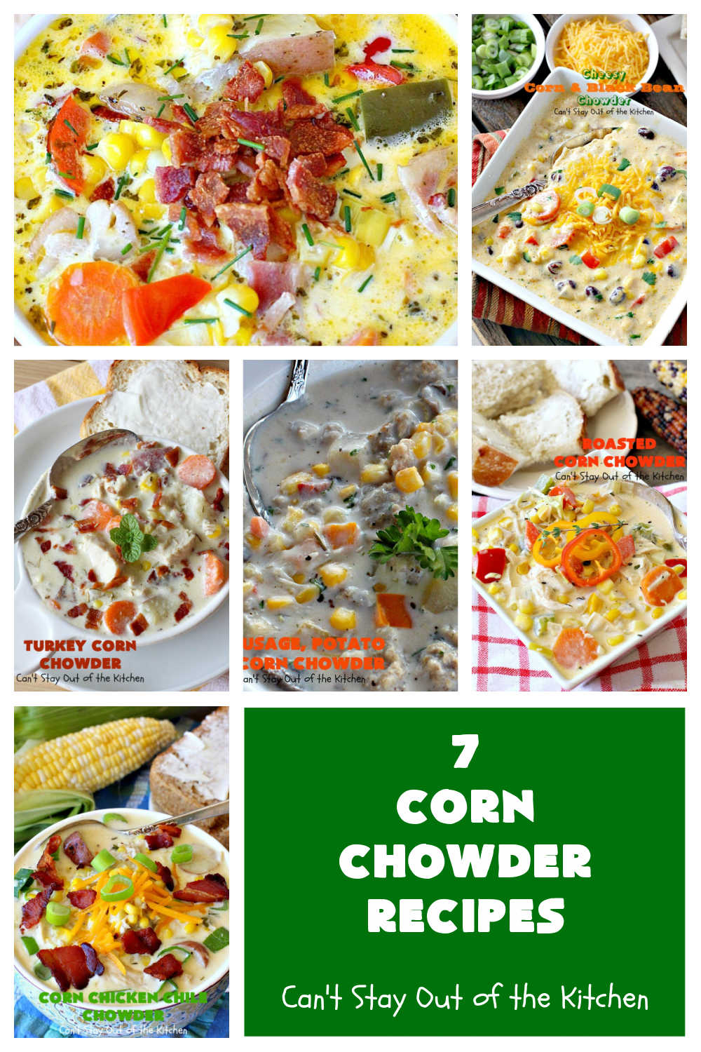 7 Corn Chowder Recipes | Can't Stay Out of the Kitchen | 7 of the tastiest #CornChowder #recipes ever! Terrific comfort food meal any time of the year! #corn #chowder #soup #7CornChowderRecipes