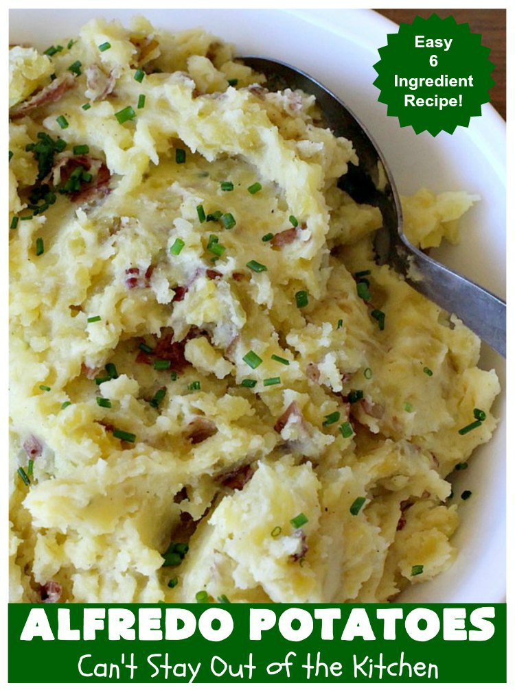 Alfredo Potatoes | Can't Stay Out of the Kitchen | one of the most enjoyable ways to enjoy #MashedPotatoes ever! Terrific for #holiday or company dinners. #potatoes #AlfredoSauce #AlfredoPotatoes