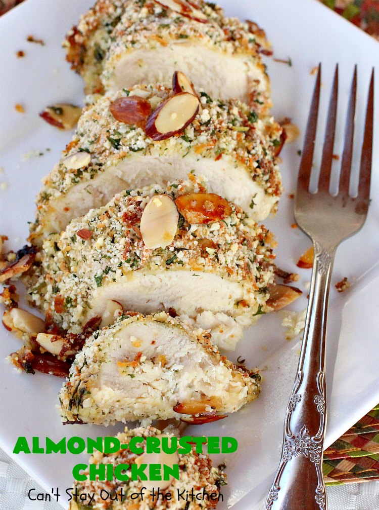 Almond-Crusted Chicken | Can't Stay Out of the Kitchen | this quick & easy #chicken #recipe is made with #AlmondMeal instead of flour. It's #healthy, #LowCalorie & #GlutenFree. Terrific entree for #FathersDay. #cheese #almonds #Parmesan #AlmondCrustedChicken