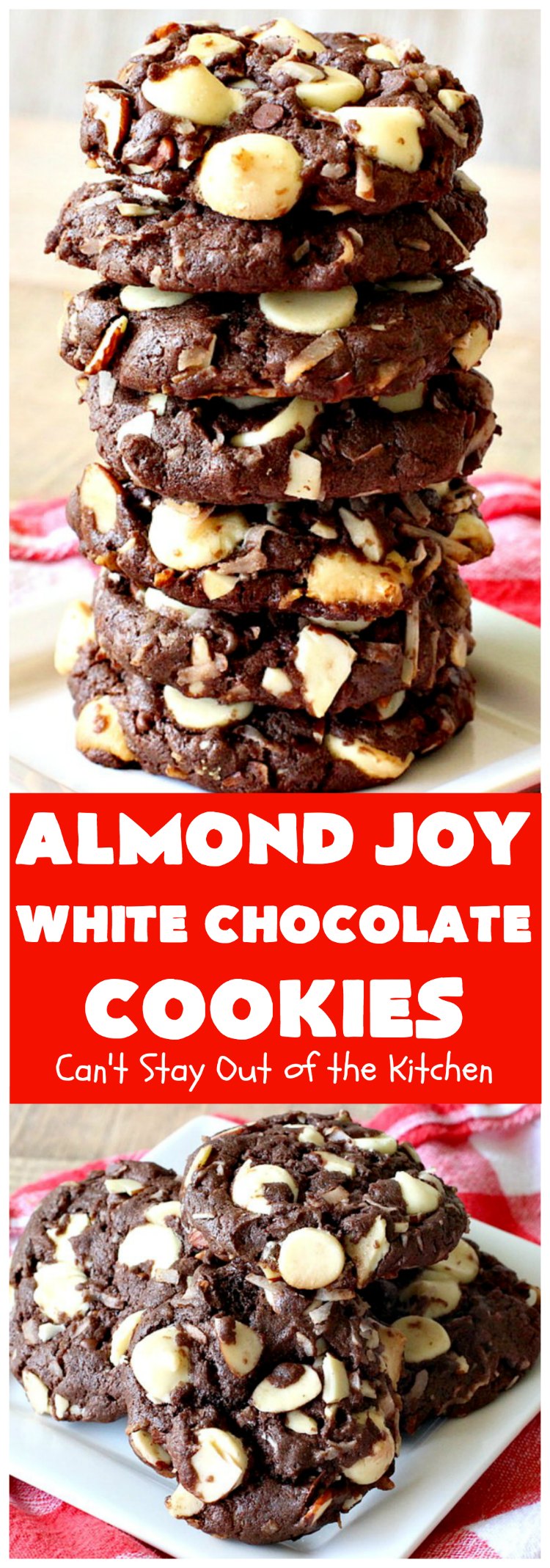 Almond Joy White Chocolate Cookies | Can't Stay Out of the Kitchen