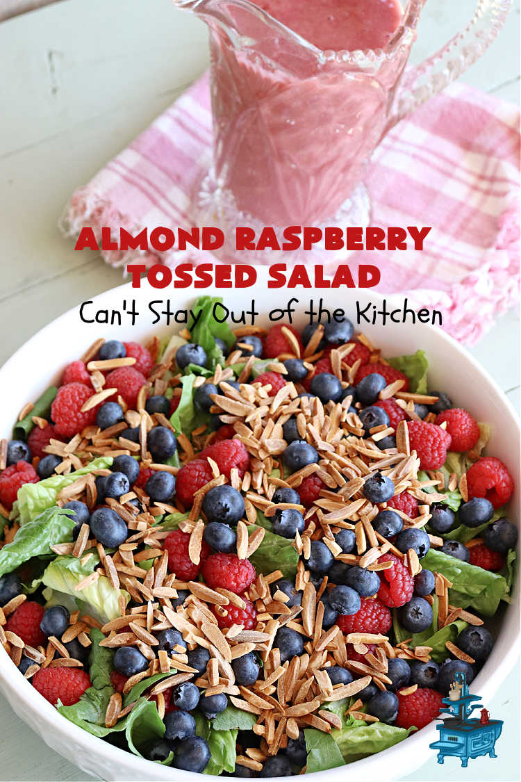 Almond Raspberry Tossed Salad | Can't Stay Out of the Kitchen | This delicious #TossedSalad uses only 4 ingredients in the #salad & 4 in the #SaladDressing. It's so easy to toss together & is the perfect #SideDish for summer #holidays, company dinners, or backyard barbecues. It's also #healthy, #LowCalorie, #GlutenFree & #vegan. #almonds #blueberries #raspberries #AlmondRaspberryTossedSalad