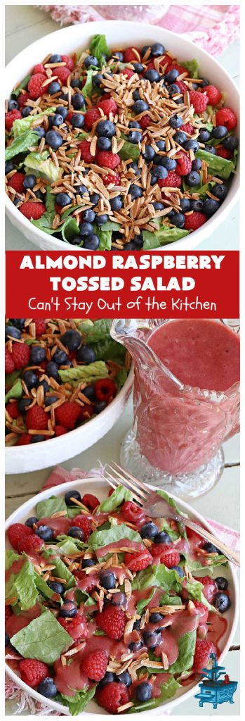 Almond Raspberry Tossed Salad | Can't Stay Out of the Kitchen