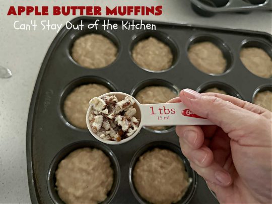 Apple Butter Muffins | Can't Stay Out of the Kitchen | Prepare to drool over these outstanding #muffins. They taste just like #CinnamonToastCrunch on top and #ApplePie in the middle! Every bite is rich, decadent & heavenly. Terrific for a weekend, company or #holiday #breakfast or #brunch. You won't be able to gobble them up fast enough! #AppleButter #pecans #BreakfastMuffins #HolidayMuffins #AppleButterMuffins