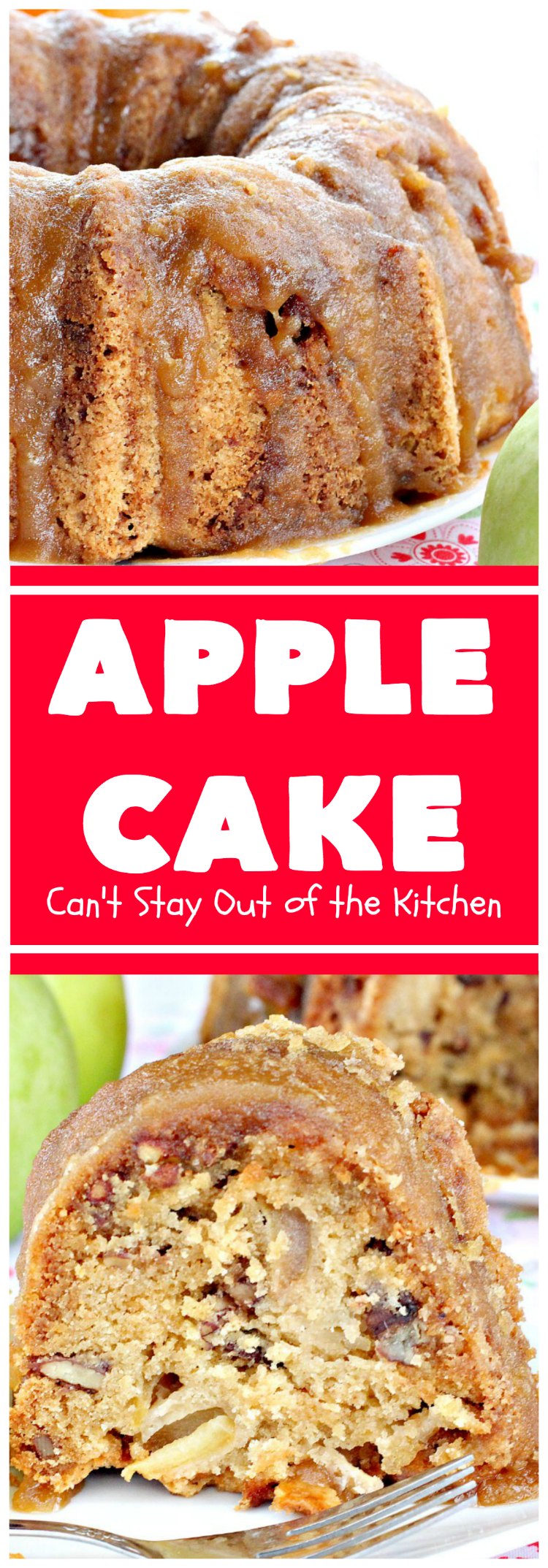 Apple Cake | Can't Stay Out of the Kitchen