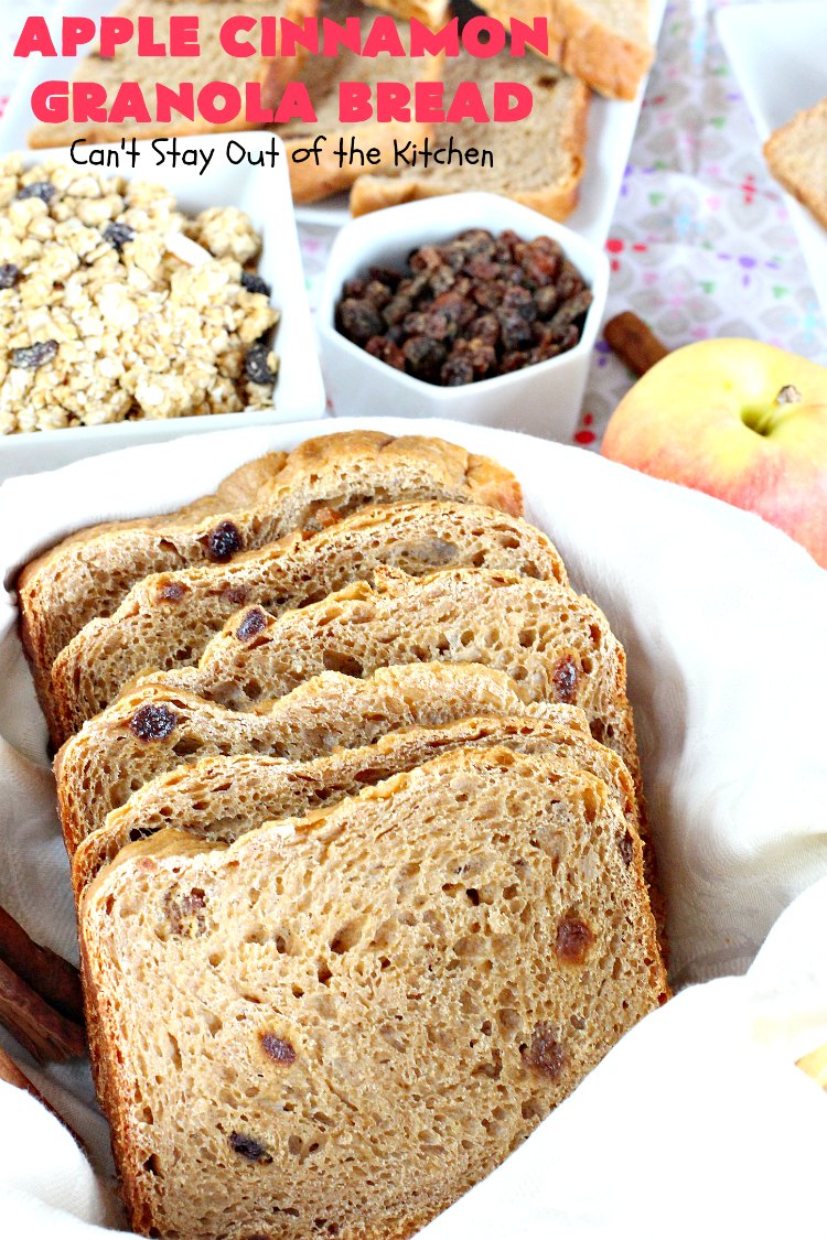 Apple Cinnamon Granola Bread Can't Stay Out of the Kitchen