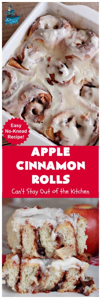 Apple Cinnamon Rolls | Can't Stay Out of the Kitchen
