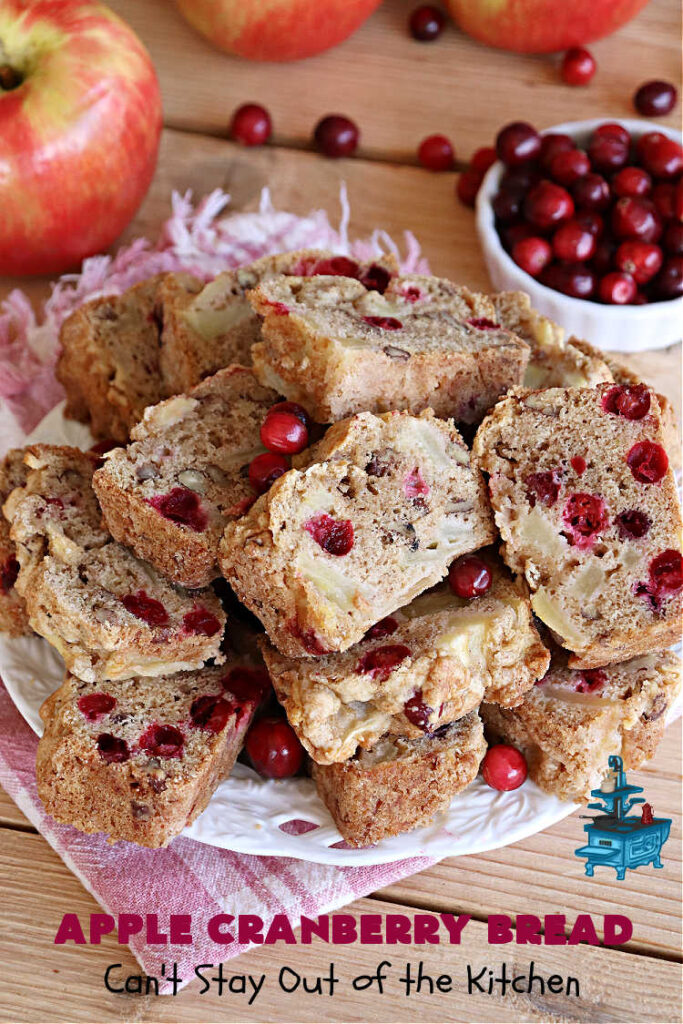 Apple Cranberry Bread | Can't Stay Out of the Kitchen | this is a delightful #SweetBread to bake during the #holiday season between #Thanksgiving & #NewYearsDay. It's filled with #apples, fresh #cranberries, #pecans & jazzed up with #cinnamon. It's a great #bread to adorn any #Christmas table or to serve at a #HolidayParty. #AppleBread #CranberryBread #AppleCranberryBread