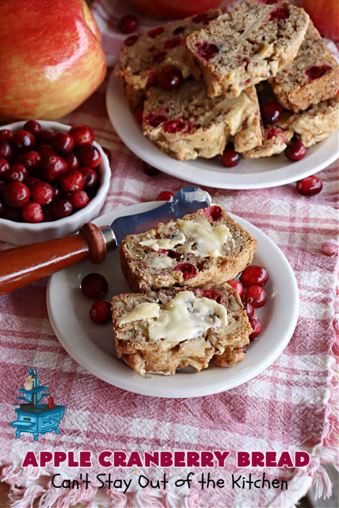 Apple Cranberry Bread | Can't Stay Out of the Kitchen | this is a delightful #SweetBread to bake during the #holiday season between #Thanksgiving & #NewYearsDay. It's filled with #apples, fresh #cranberries, #pecans & jazzed up with #cinnamon. It's a great #bread to adorn any #Christmas table or to serve at a #HolidayParty. #AppleBread #CranberryBread #AppleCranberryBread