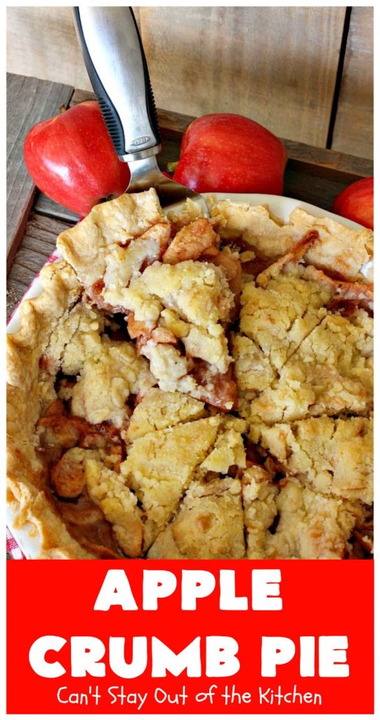 Apple Crumb Pie | Can't Stay Out of the Kitchen | my Mom's fantastic old-fashioned #recipe. Great for family, company or #holiday dinners. #Christmas #Thanksgiving #pie #AppleCrumbPie