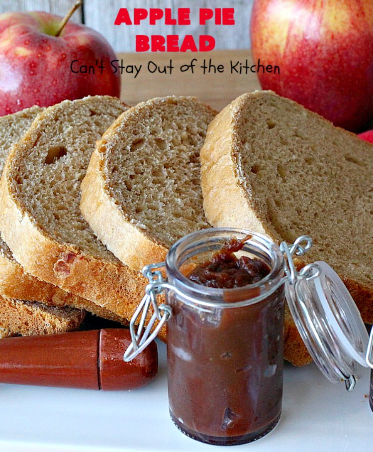 Apple Pie Bread | Can't Stay Out of the Kitchen | this delicious home-baked #bread is sensational. If you enjoy #ApplePie, you'll love it baked up as #HomemadeBread. This #recipe is so easy since it's baked in the #breadmaker. This loaf is terrific for #breakfast or as a dinner bread. #ApplePieBread