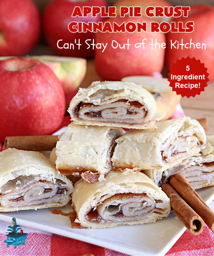 Apple Pie Crust Cinnamon Rolls | Can't Stay Out of the Kitchen | these fantastic #CinnamonRolls are made with #PieCrust & use only 5 ingredients! So easy & delicious. Terrific #brunch or #breakfast treat, but also great for #tailgating parties & potlucks as a #dessert. #AppleJelly #cinnamon #PieCrustCinnamonRolls #apples #5IngredientRecipe #ApplePieCrustCinnamonRolls