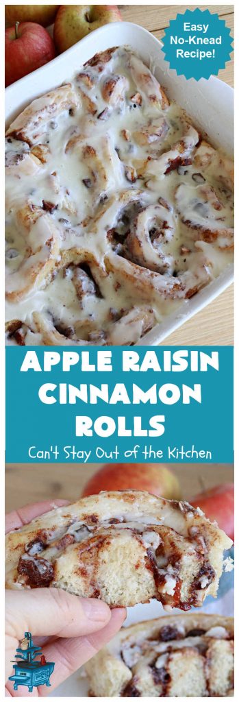 Apple Raisin Cinnamon Rolls | Can't Stay Out of the Kitchen
