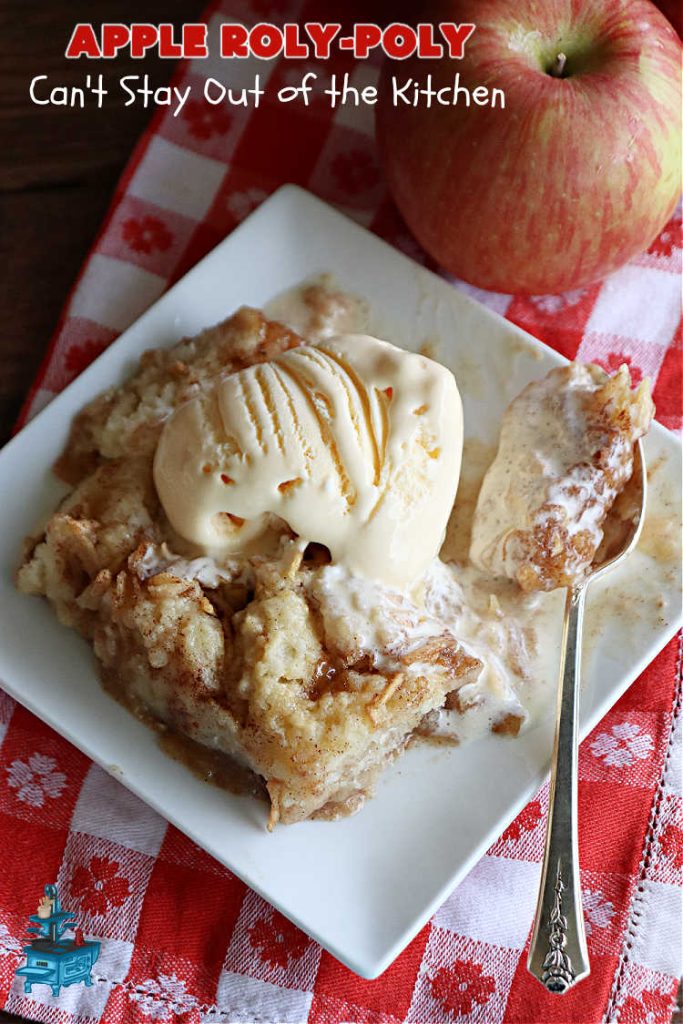 Apply Roly-Poly | Can't Stay Out of the Kitchen | #AppleRolyPoly is one of the best #desserts you'll ever sink your teeth into. This #cobbler-type #dessert rolls up like #PieCrust & is sliced into #pinwheels. It has a #cinnamon #syrup poured over top before #baking. The result has a #cake-like texture & is beyond spectacular. Excellent served with #IceCream. #apples #AppleDessert #AppleCobbler