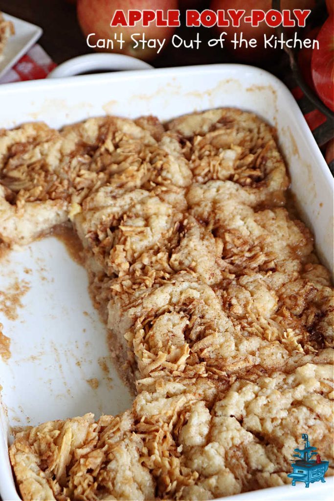 Apply Roly-Poly | Can't Stay Out of the Kitchen | #AppleRolyPoly is one of the best #desserts you'll ever sink your teeth into. This #cobbler-type #dessert rolls up like #PieCrust & is sliced into #pinwheels. It has a #cinnamon #syrup poured over top before #baking. The result has a #cake-like texture & is beyond spectacular. Excellent served with #IceCream. #apples #AppleDessert #AppleCobbler