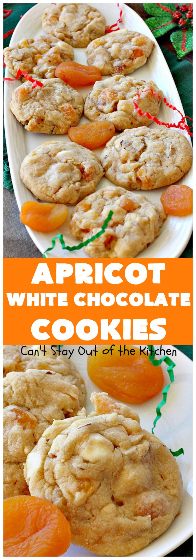 Apricot White Chocolate Cookies | Can't Stay Out of the Kitchen