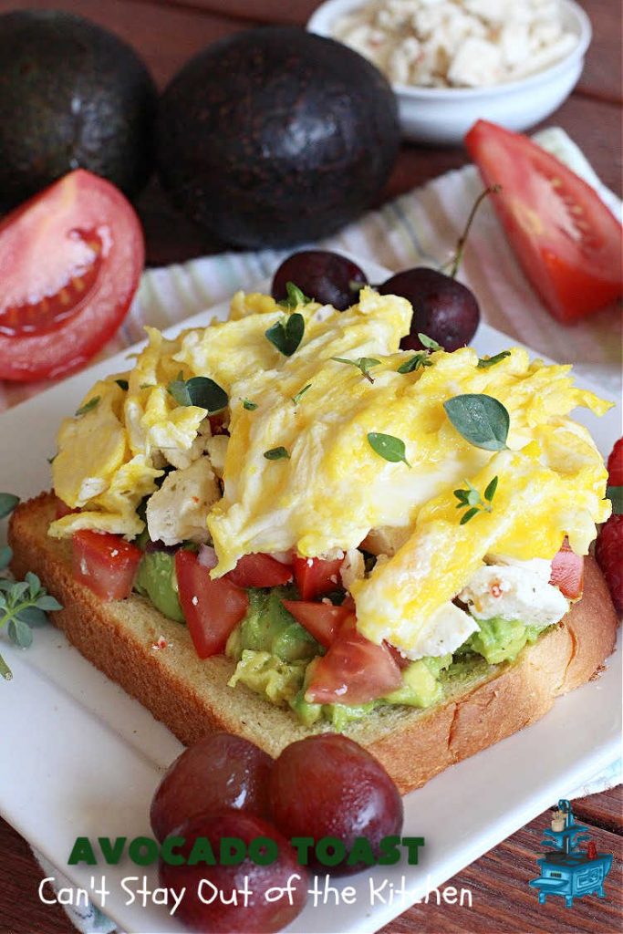 Avocado Toast | Can't Stay Out of the Kitchen | this fantastic #TexMex #recipe is made with #HawaiianBread #avocados, #FetaCheese, #ScrambledEggs or #PoachedEggs & #PicoDeGallo or #tomatoes. It's a spectacular #breakfast for weekends, company or even #holidays. It can be easily made to order to each person's preference. It's wonderful made with with #Guacamole & Pico. This breakfast entree is hearty, satisfying & filling. #HolidayBreakfast #AvocadoToast