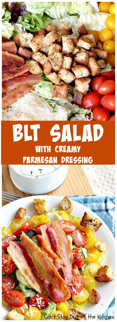 BLT Salad with Creamy Parmesan Dressing | Can't Stay Out of the Kitchen