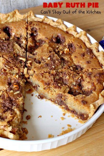 Baby Ruth Pie | Can't Stay Out of the Kitchen | this outrageously delicious #pie is made with #BabyRuthBars. It has all the #chocolate,#caramel & #peanut flavor you love in a #dessert. If you enjoy #BabyRuth candy bars, you'll go crazy over this amazing pie. #ValentinesDay #holiday #HolidayDessert #PeanutButterDessert #ChocolateDessert #CaramelDessert #BabyRuthPie