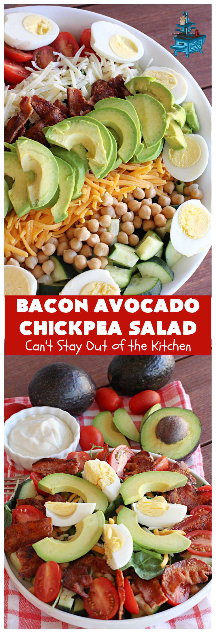 Bacon Avocado Chickpea Salad | Can't Stay Out of the Kitchen | this hearty #MainDish #salad is packed full of #protein including #bacon, #HardBoiledEggs, #chickpeas & two kinds of #cheese including #MontereyJack & #CheddarCheese. It's a great entree for hot summer nights when you don't want to heat up the kitchen. Great #TossedSalad for company or #holiday dinners too. #pork #avocados #tomatoes #GlutenFree #BaconAvocadoChickpeaSalad