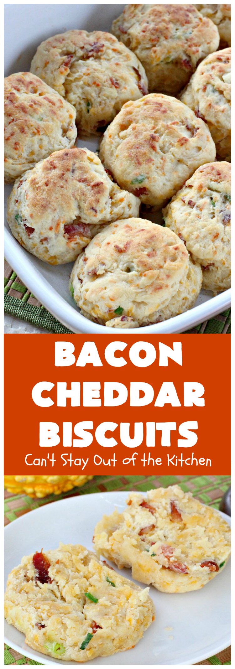 Bacon Cheddar Biscuits | Can't Stay Out of the Kitchen