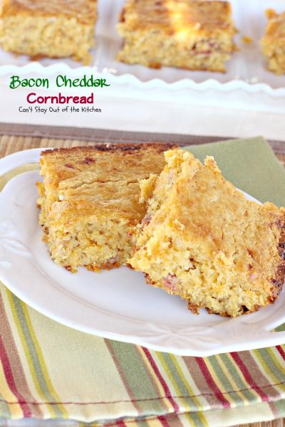 Bacon Cheddar Cornbread | Can't Stay Out of the Kitchen | BEST #cornbread I've ever eaten. #bacon #cheddarcheese #glutenfree