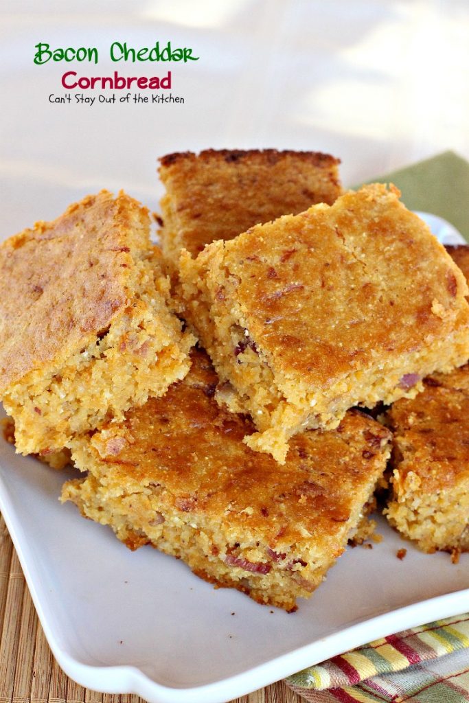 Bacon Cheddar Cornbread | Can't Stay Out of the Kitchen | BEST #cornbread I've ever eaten. #bacon #cheddarcheese #glutenfree