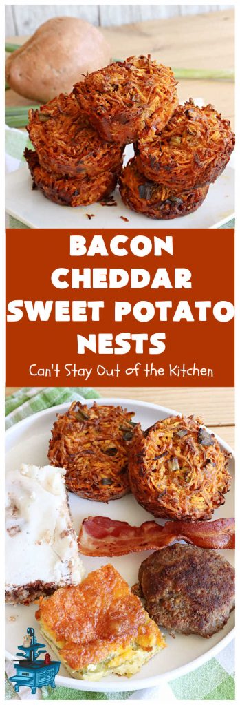 Bacon Cheddar Sweet Potato Nests Cant Stay Out Of The Kitchen 2463