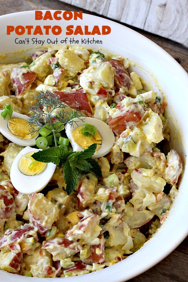Bacon Potato Salad – Can't Stay Out of the Kitchen