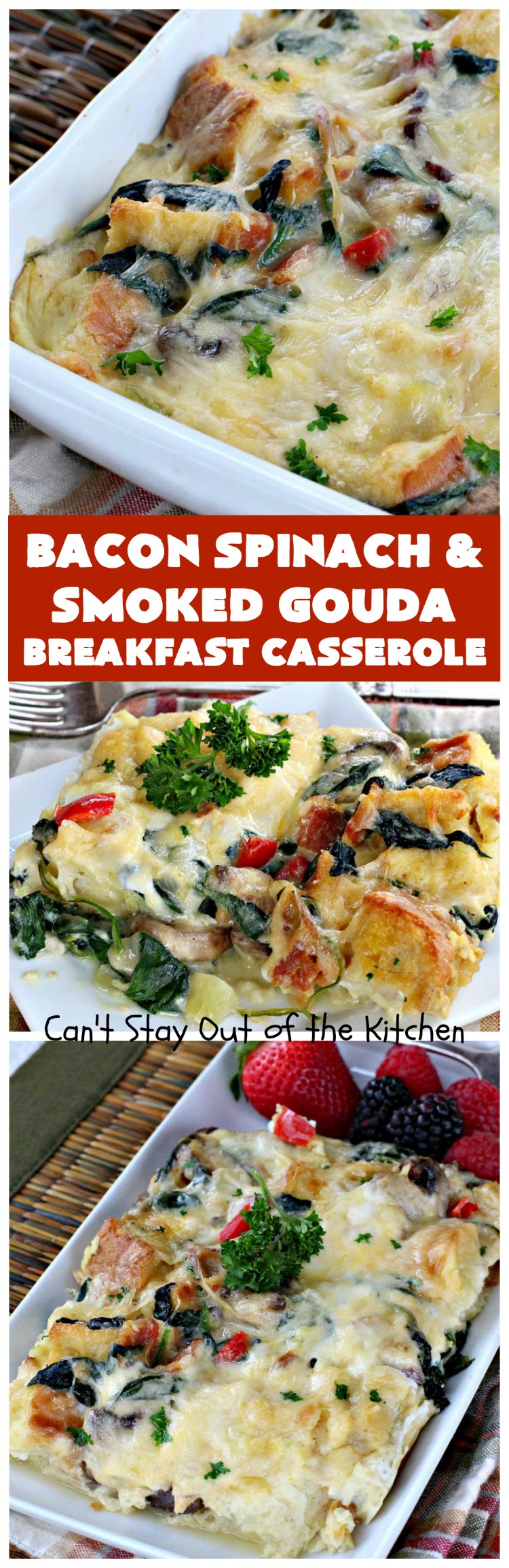Bacon Spinach and Smoked Gouda Breakfast Casserole | Can't Stay Out of the Kitchen | this fantastic #breakfast #casserole is the best ever! It's made with toasted #FrenchBread cubes, #spinach, #bacon, #mushrooms & #GoudaCheese. It's perfect for a #holiday #breakfast like #Christmas or #NewYearsDay. So easy since it's prepared the day before! #cheese #pork #HolidayBreakfast #HolidayCasserole #ChristmasBreakfast #NewYearsDayBreakfast #BreakfastCasserole